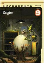 Mechademia 9: Origins [French]